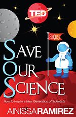 TED Book: Save Our Science