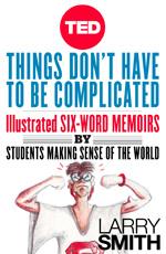 TED Book: Things Don't Have to Be Complicated