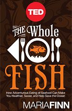 TED Book: The Whole Fish