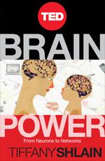 TED Book: Brain Power