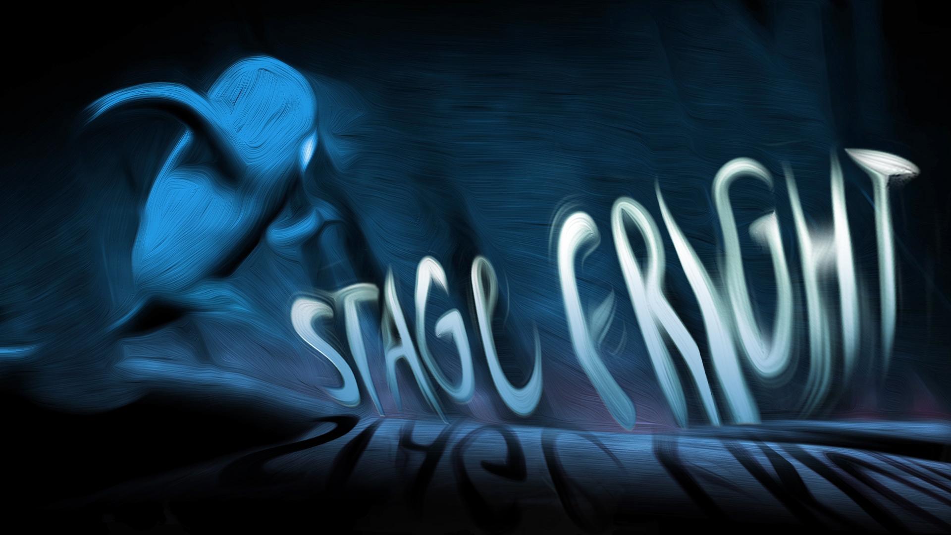 Stage fright