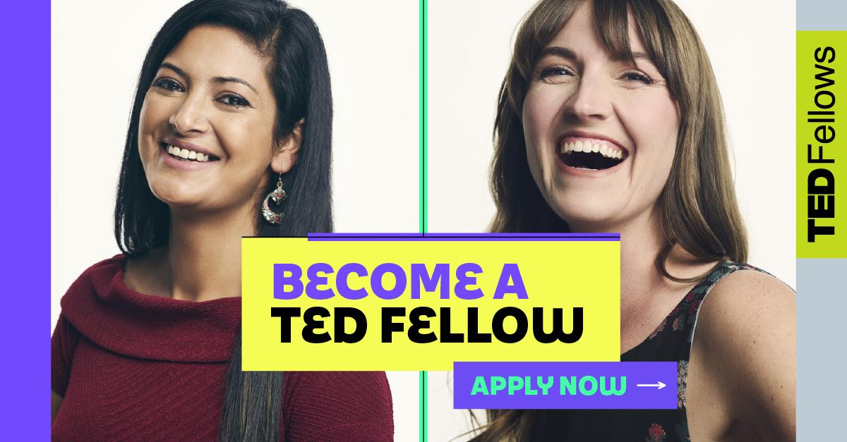 Apply to be a TED Fellow, TED Fellows Program, Participate