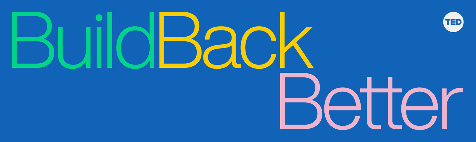 Build Back Better