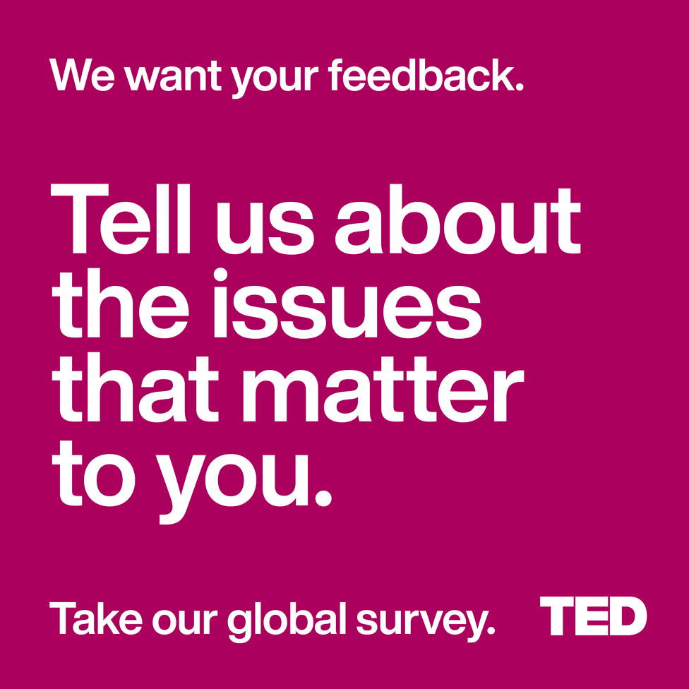 We want your feedback. Take our global survey.