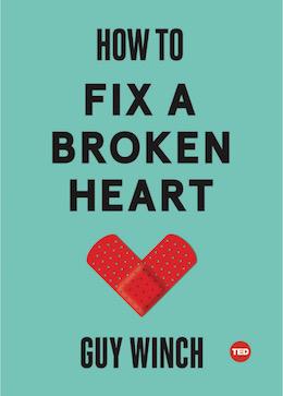 Guy winch how to fix a broken heart. Смотреть фото Guy winch how to fix a broken heart. Смотреть картинку Guy winch how to fix a broken heart. Картинка про Guy winch how to fix a broken heart. Фото Guy winch how to fix a broken heart