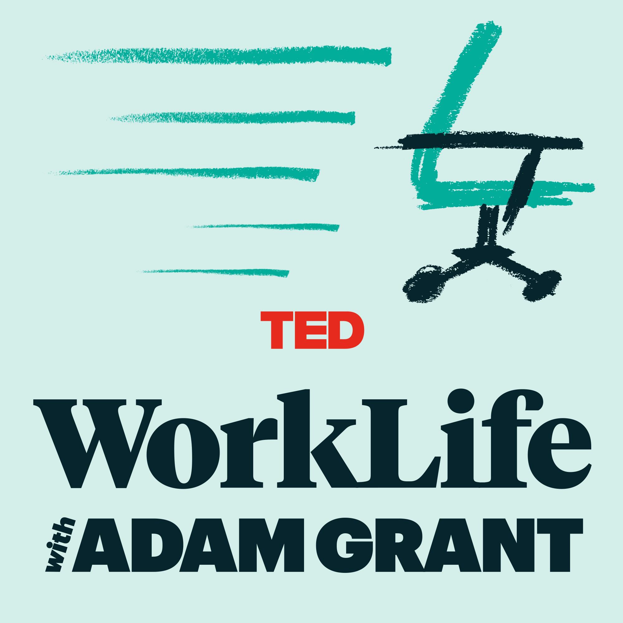 WorkLife with Adam Grant