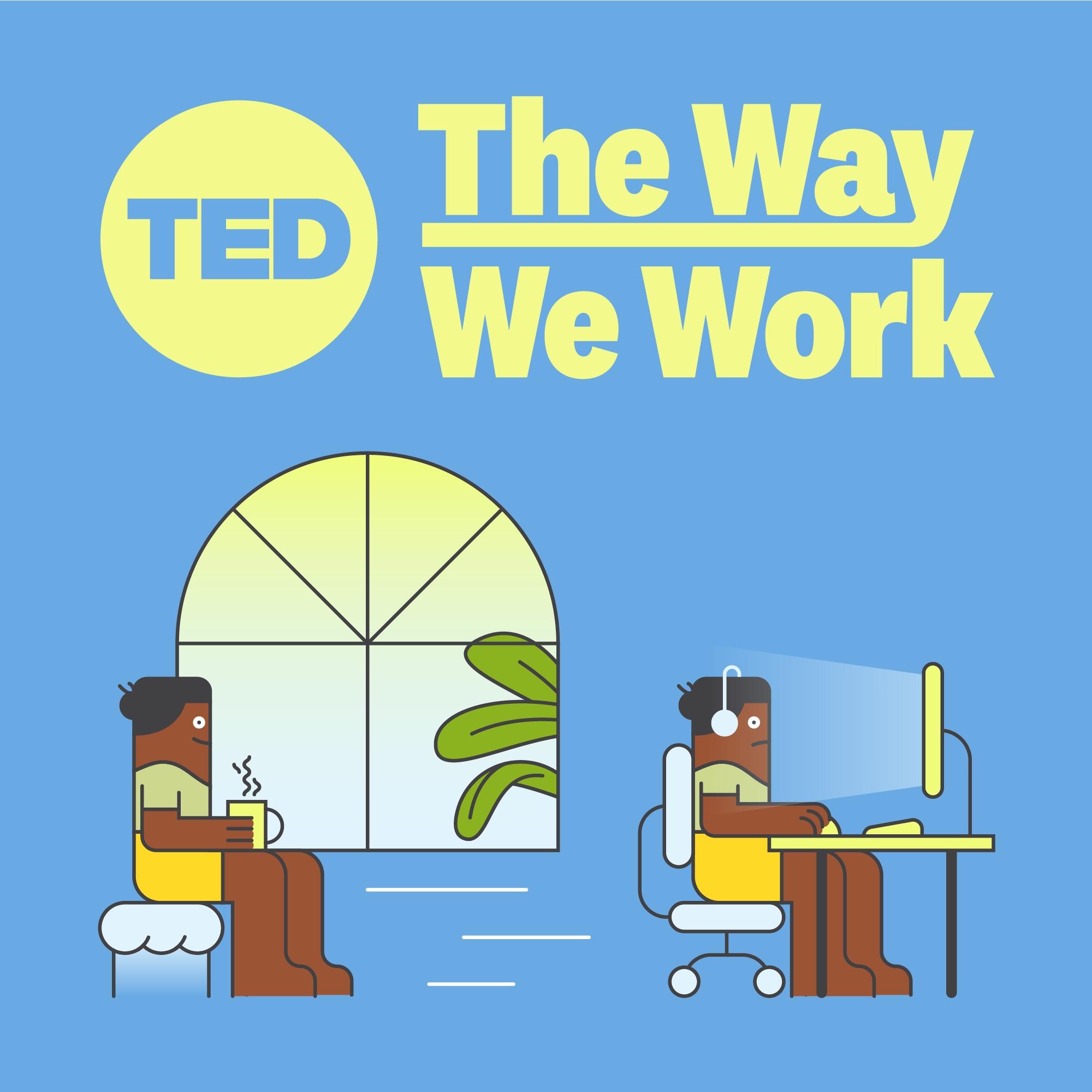 The Way We Work