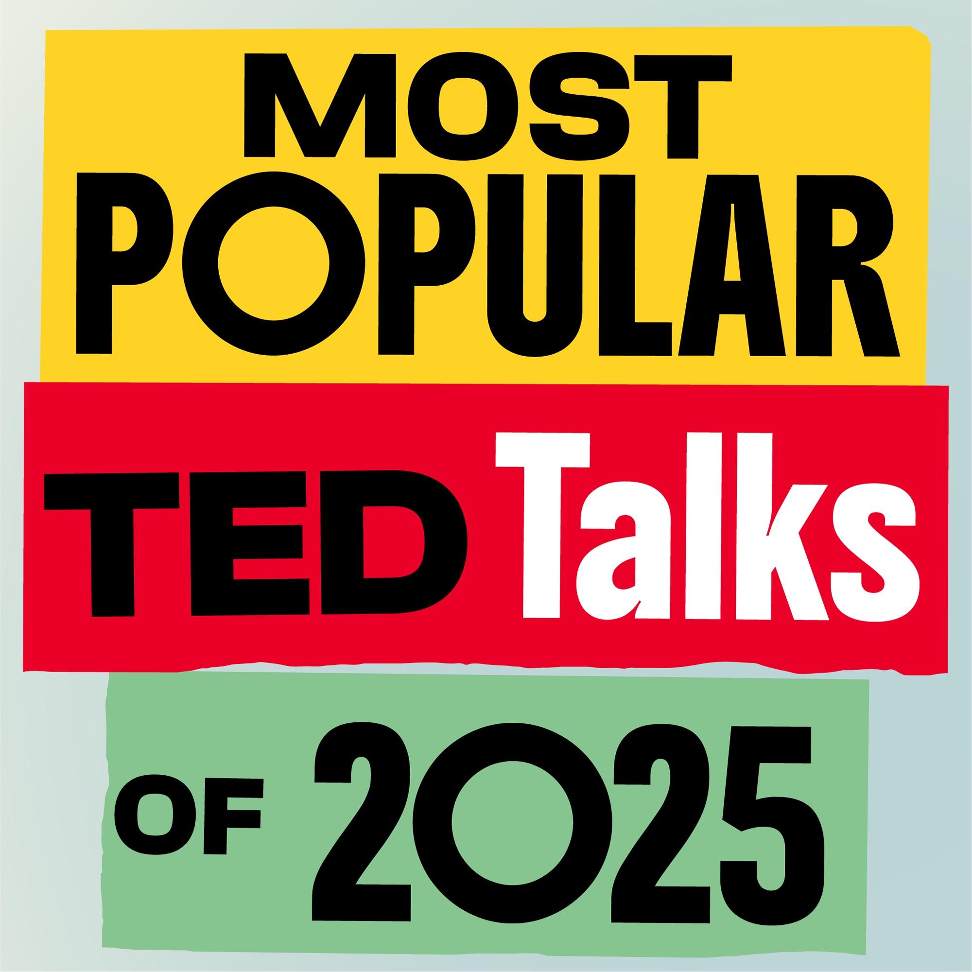 Most popular TED Talks of 2025