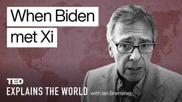 Ian Bremmer: When Biden met Xi (and what's going on with the US and China)