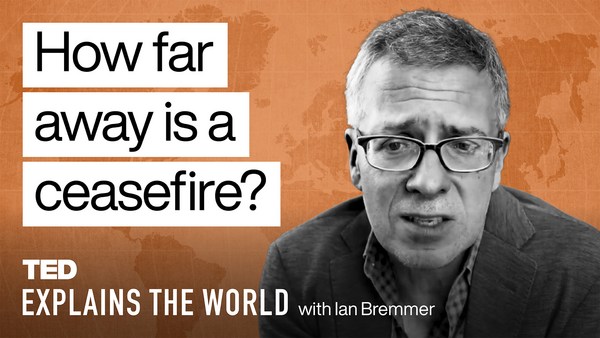 Ian Bremmer: How far away is a ceasefire? An update on Gaza and the Rafah invasion