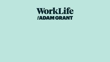 WorkLife with Adam Grant: The secret to success isn’t power – it’s status