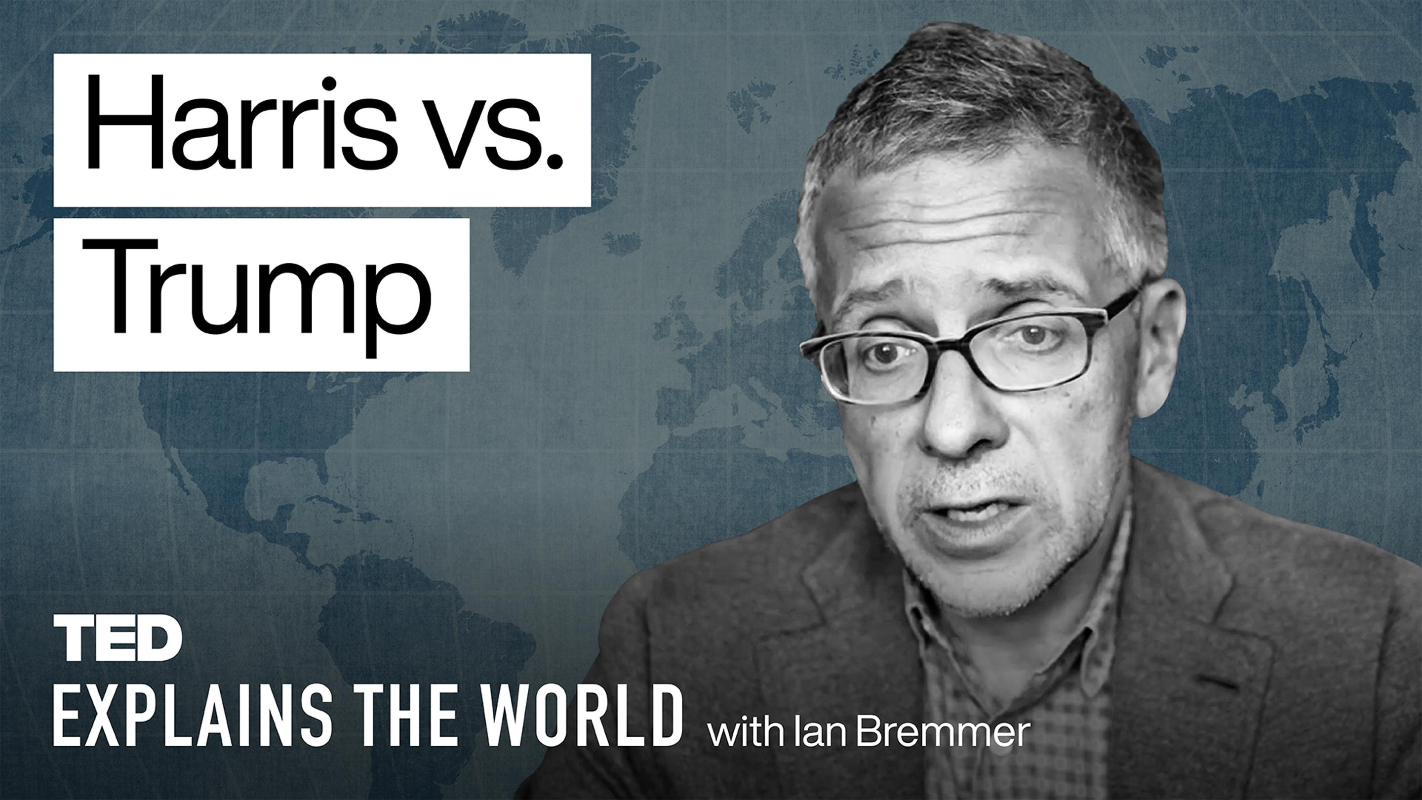 Harris vs. Trump — and what’s at stake for the world | Ian Bremmer