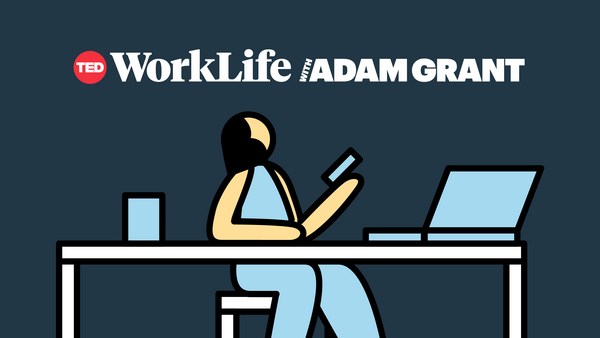WorkLife with Adam Grant: Burnout is everyone's problem