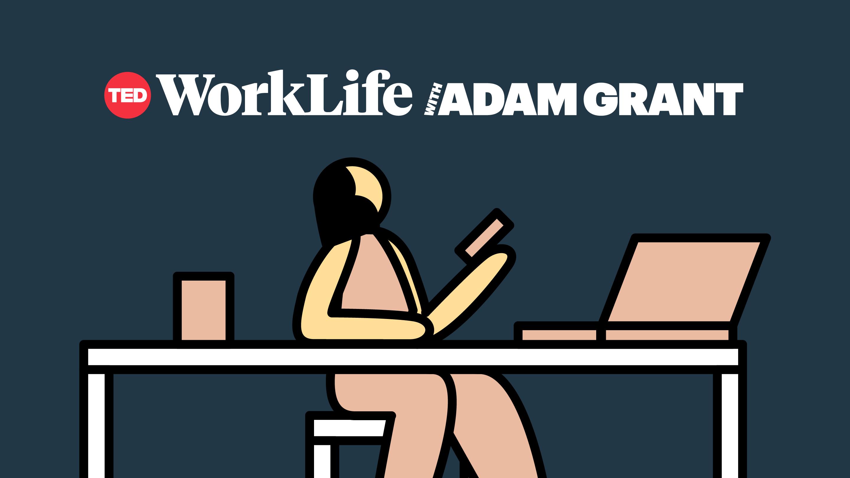 WorkLife With Adam Grant: We Don't Have To Fight Loneliness Alone | TED ...