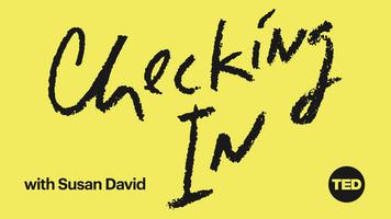 Checking In with Susan David: How to manage fear and panic in times of uncertainty