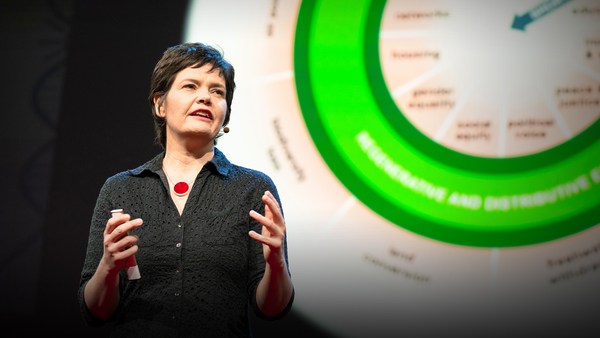 Kate Raworth: A healthy economy should be designed to thrive, not grow