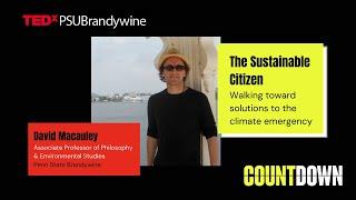 David Macauley: The Sustainable Citizen