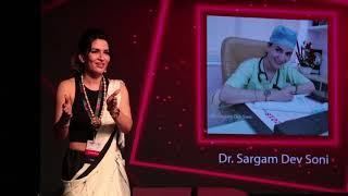 Dr Sargam Dev Soni: Winning through Enlightenment